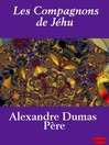 Les Compagnons de Jéhu (eBook)
